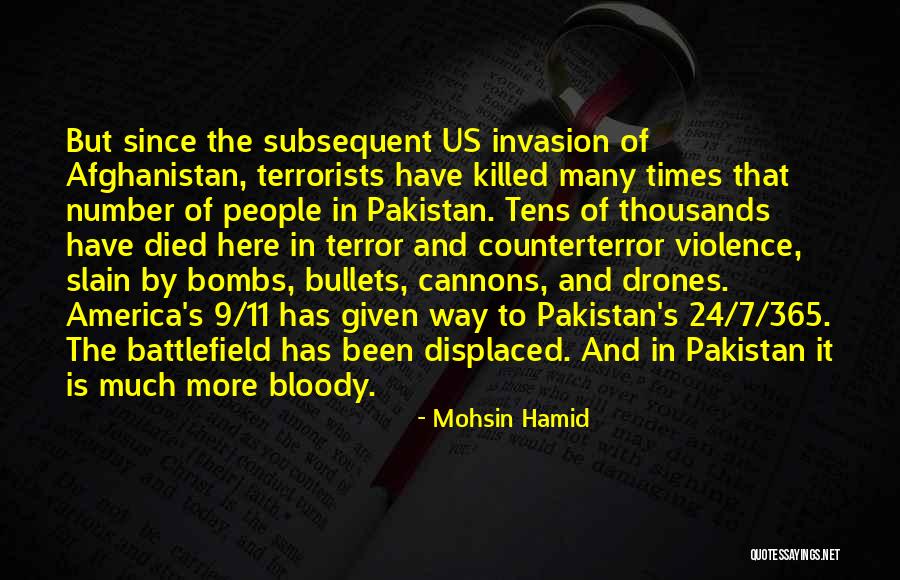Terrorism In Pakistan Quotes By Mohsin Hamid Terrorism In Pakistan Quotes By Mohsin Hamid