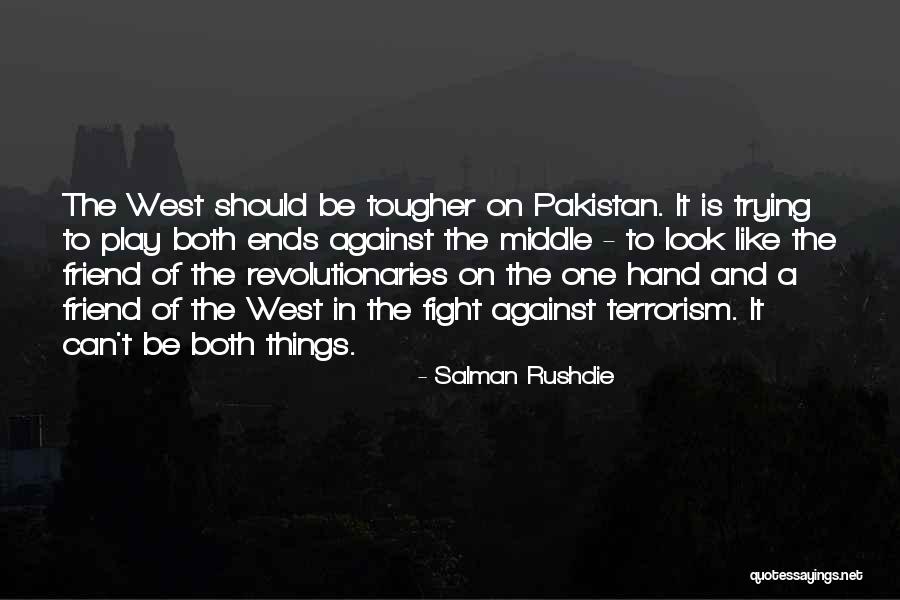 Terrorism In Pakistan Quotes By Salman Rushdie Terrorism In Pakistan Quotes By Salman Rushdie