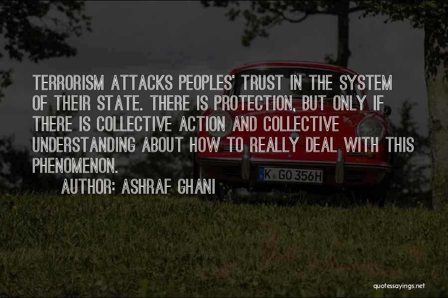 Terrorism Quotes By Ashraf Ghani