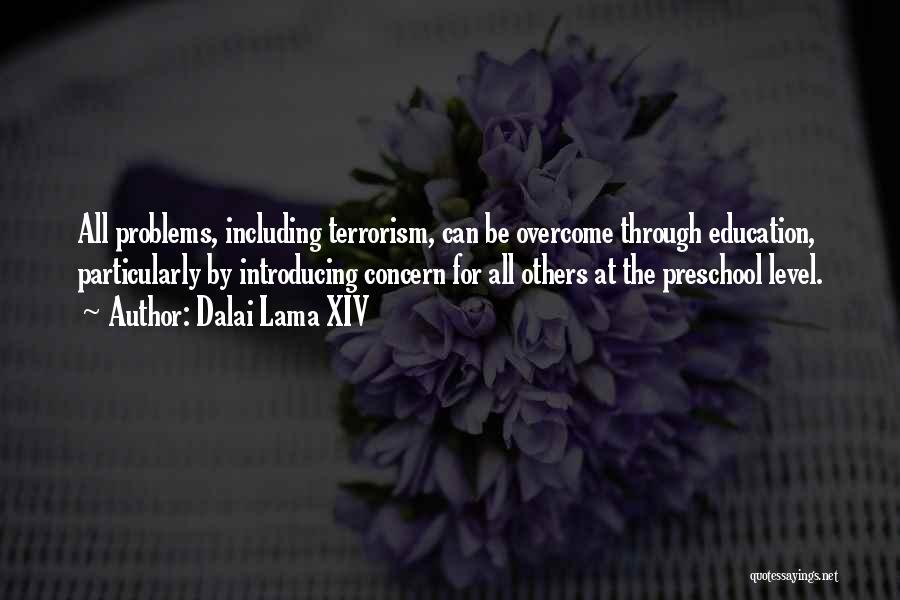 Terrorism Quotes By Dalai Lama XIV