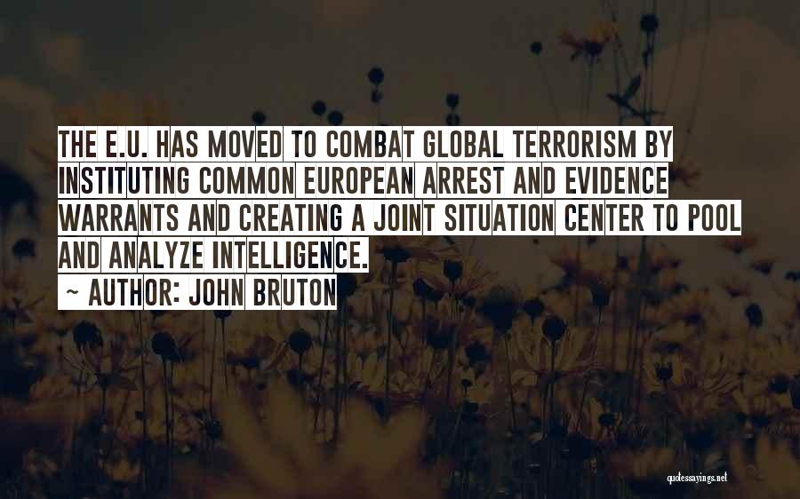Terrorism Quotes By John Bruton