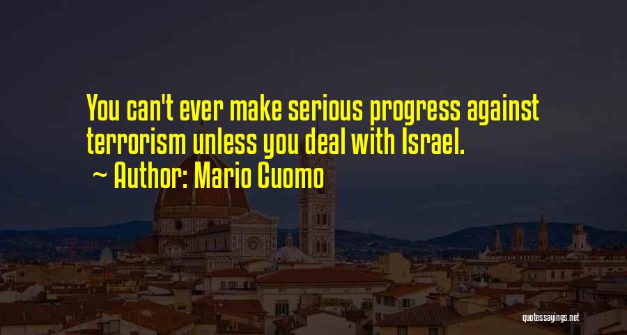 Terrorism Quotes By Mario Cuomo