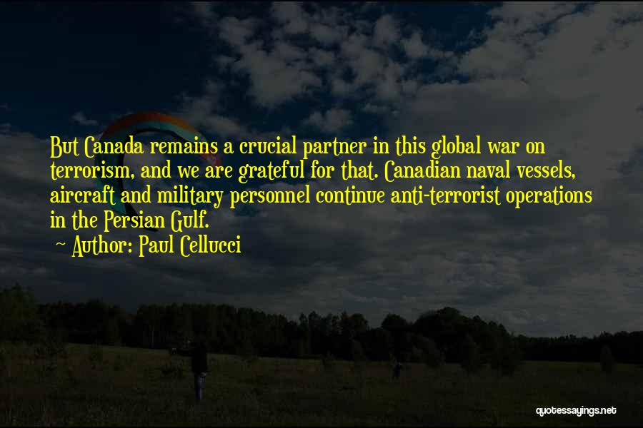 Terrorism Quotes By Paul Cellucci