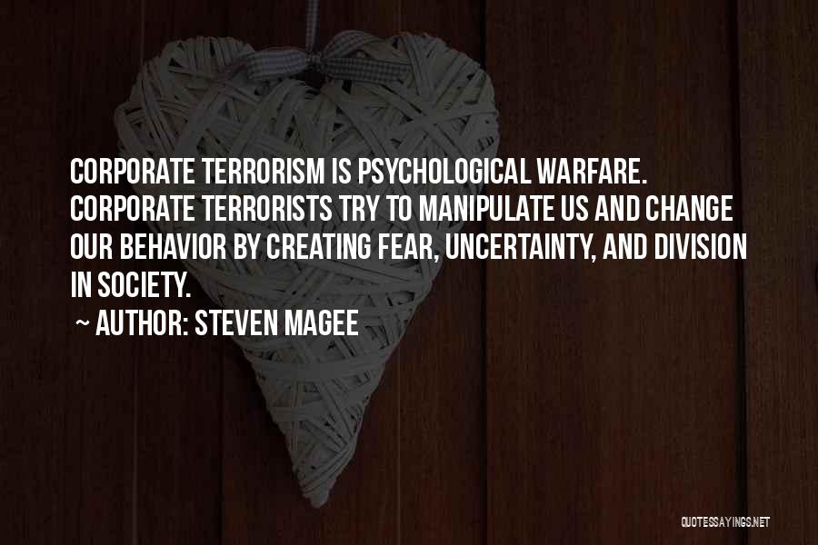 Terrorism Quotes By Steven Magee