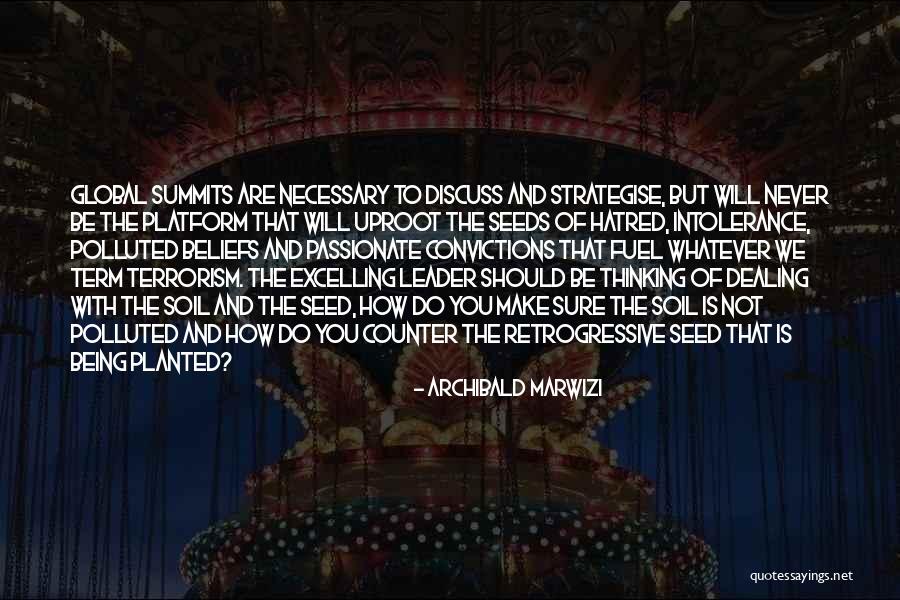 Terrorism Quotes Quotes By Archibald Marwizi Terrorism Quotes Quotes By Archibald Marwizi