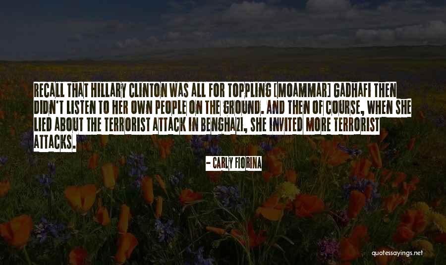 Terrorist Attack Quotes By Carly Fiorina Terrorist Attack Quotes By Carly Fiorina