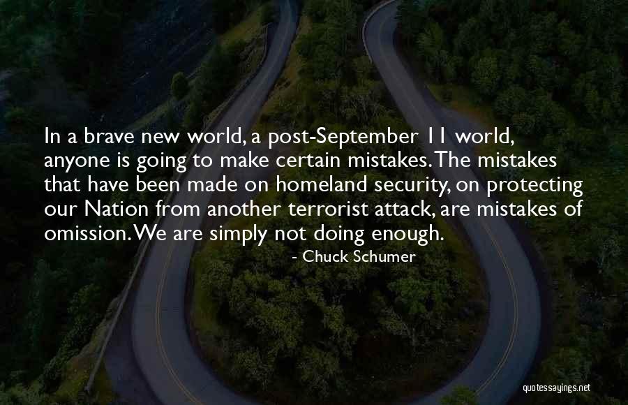 Terrorist Attack Quotes By Chuck Schumer Terrorist Attack Quotes By Chuck Schumer