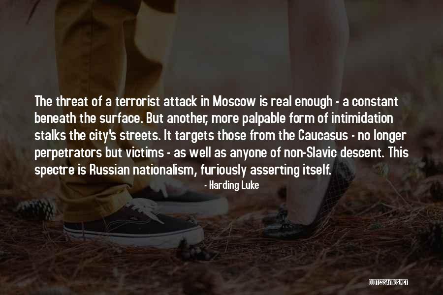 Terrorist Attack Quotes By Harding Luke