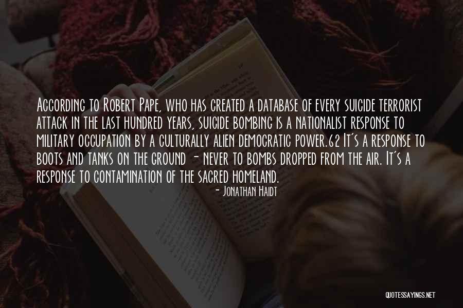 Terrorist Attack Quotes By Jonathan Haidt Terrorist Attack Quotes By Jonathan Haidt