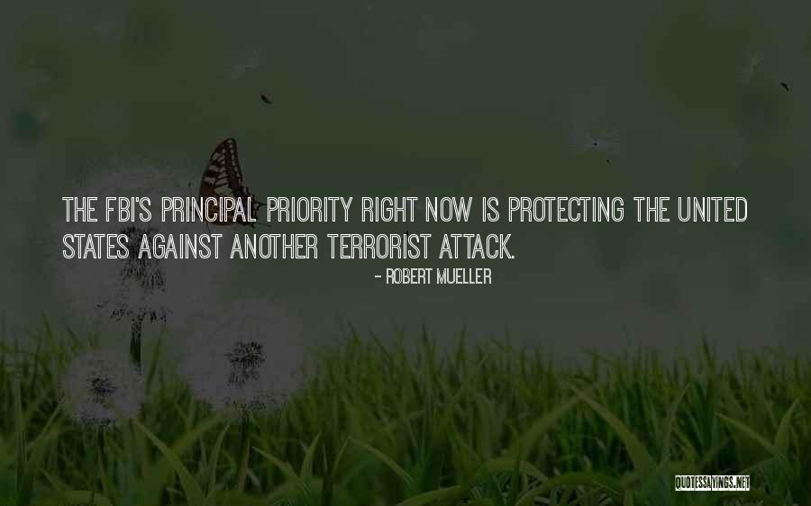 Terrorist Attack Quotes By Robert Mueller Terrorist Attack Quotes By Robert Mueller