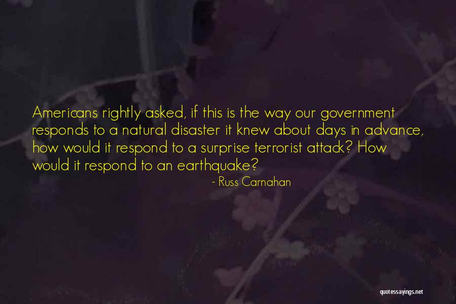 Terrorist Attack Quotes By Russ Carnahan Terrorist Attack Quotes By Russ Carnahan