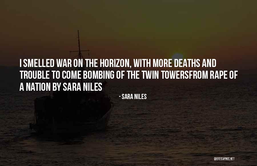 Terrorist Attack Quotes By Sara Niles