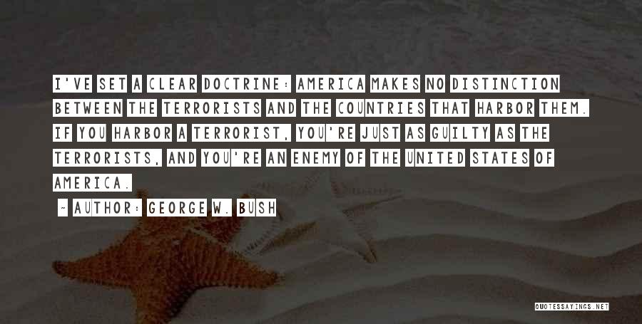 Terrorist Quotes By George W. Bush