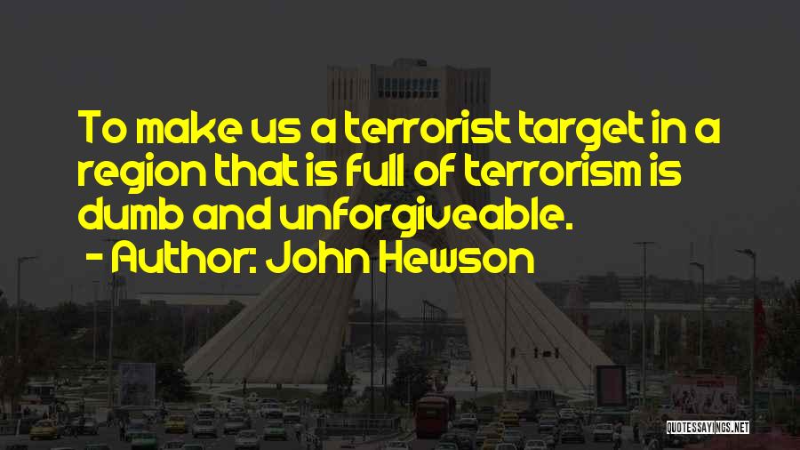 Terrorist Quotes By John Hewson