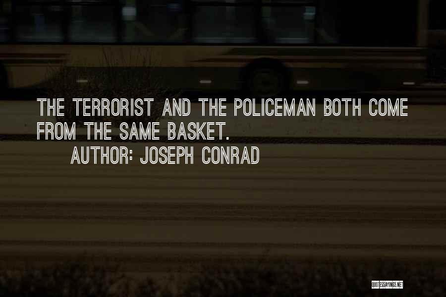 Terrorist Quotes By Joseph Conrad