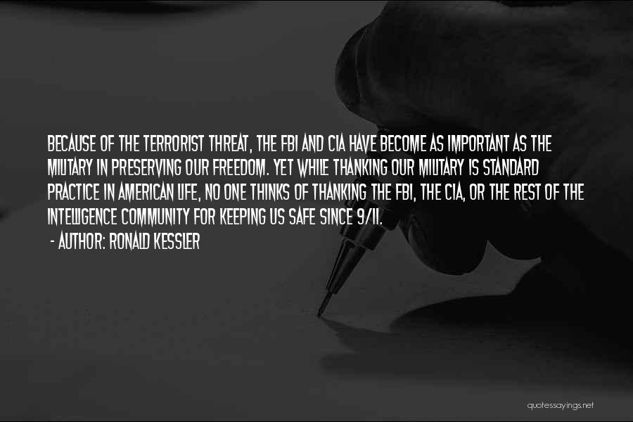 Terrorist Quotes By Ronald Kessler