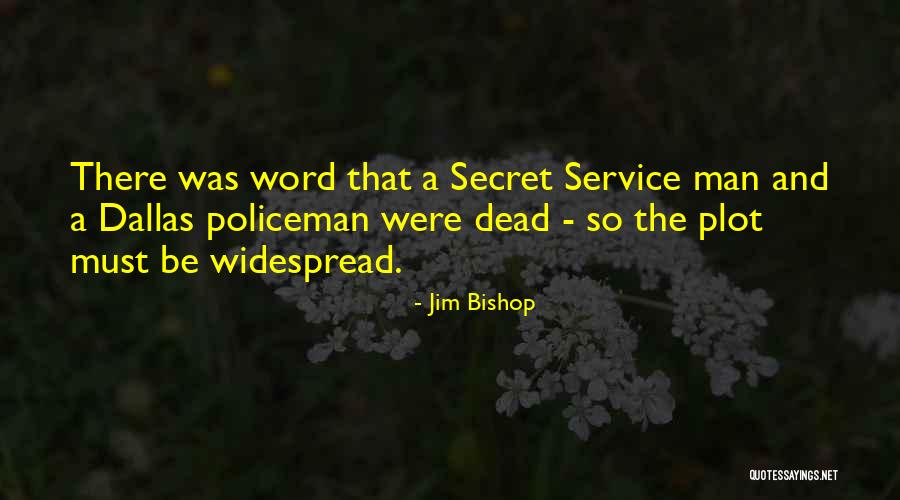 Terroriste Quotes By Jim Bishop Terroriste Quotes By Jim Bishop