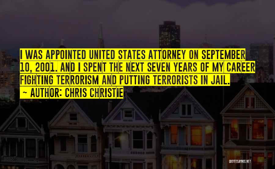 Terrorists Quotes By Chris Christie