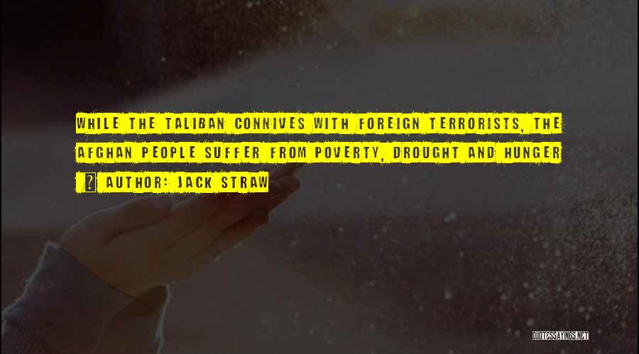 Terrorists Quotes By Jack Straw