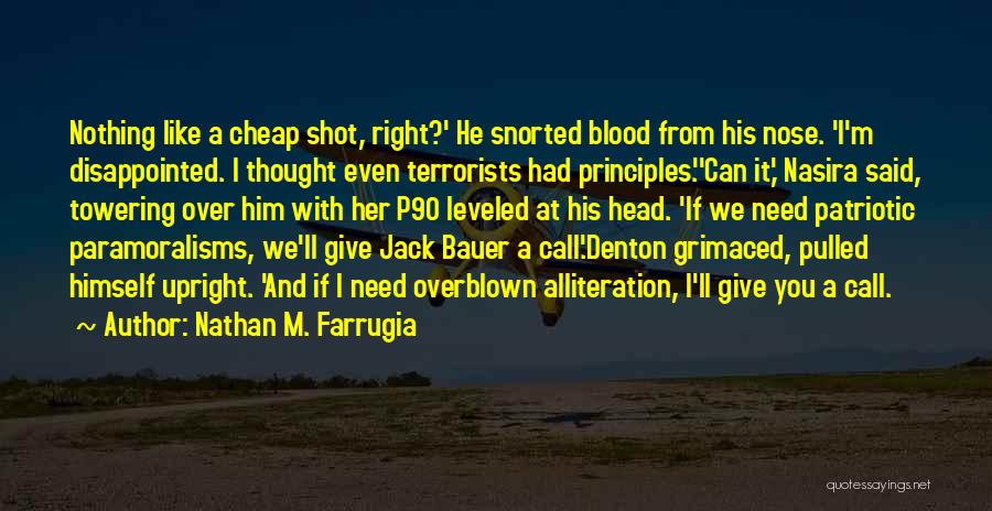 Terrorists Quotes By Nathan M. Farrugia