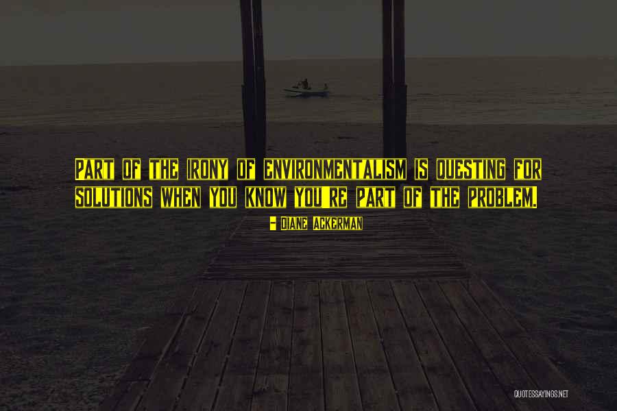 Terrorization Quotes By Diane Ackerman Terrorization Quotes By Diane Ackerman