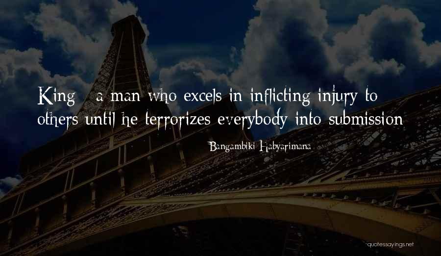 Terrorizes Quotes By Bangambiki Habyarimana Terrorizes Quotes By Bangambiki Habyarimana