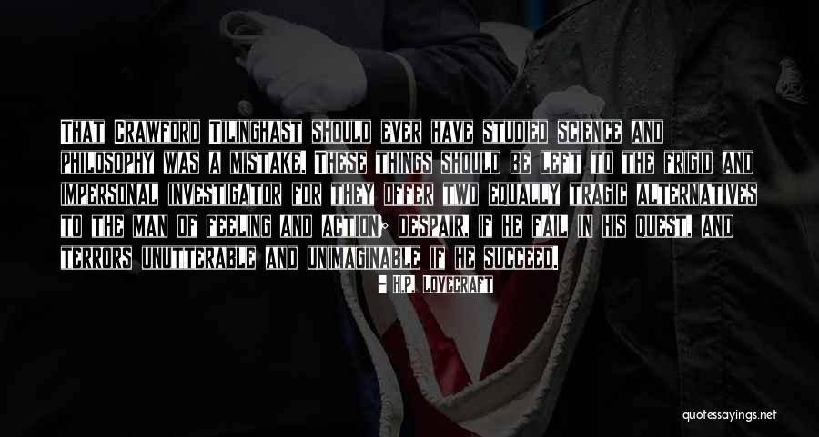 Terrors Quotes By H.P. Lovecraft Terrors Quotes By H.P. Lovecraft