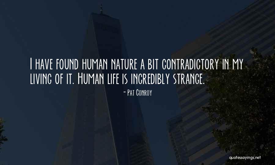 Terrus Quotes By Pat Conroy Terrus Quotes By Pat Conroy