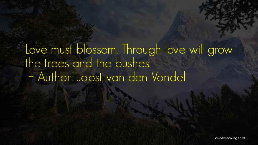 Terry Bevington Quotes By Joost Van Den Vondel