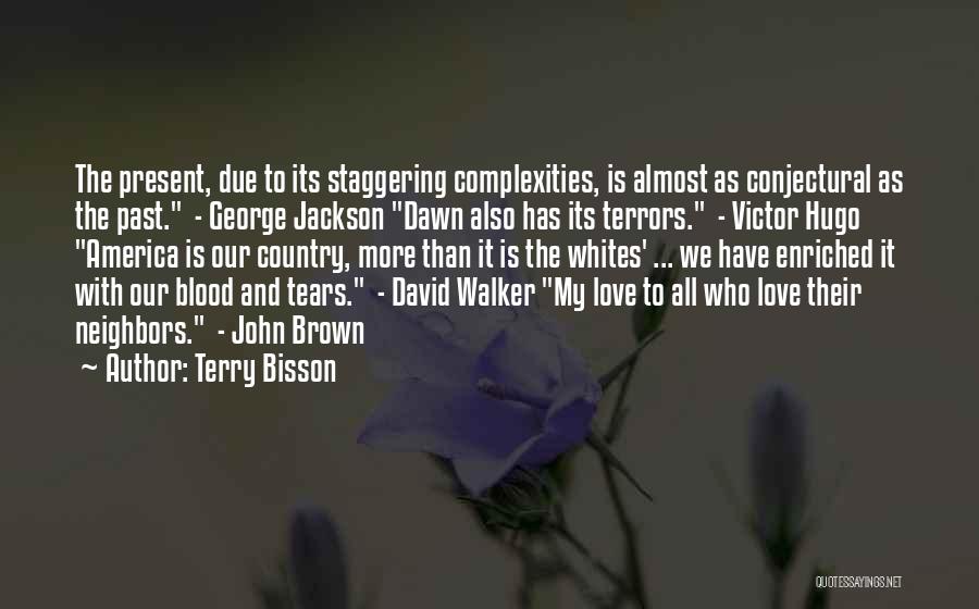 Terry Bisson Quotes 565617