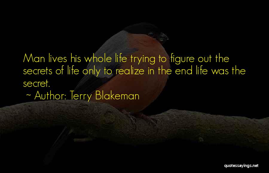 Terry Blakeman Quotes 1897872