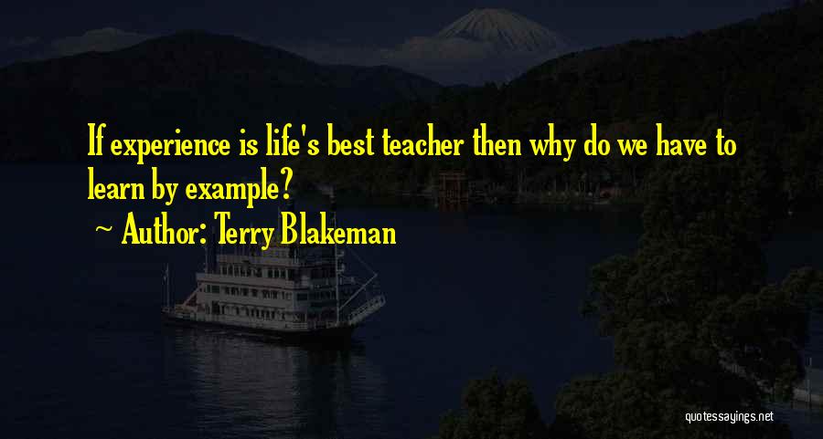 Terry Blakeman Quotes 2028664