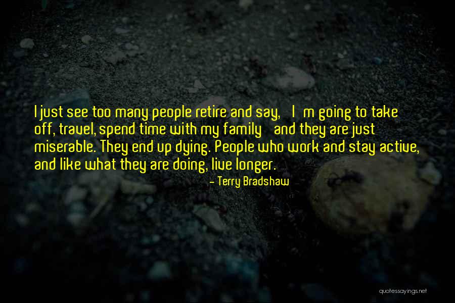 Terry Bradshaw Quotes 1270869 Terry Bradshaw Quotes 1270869