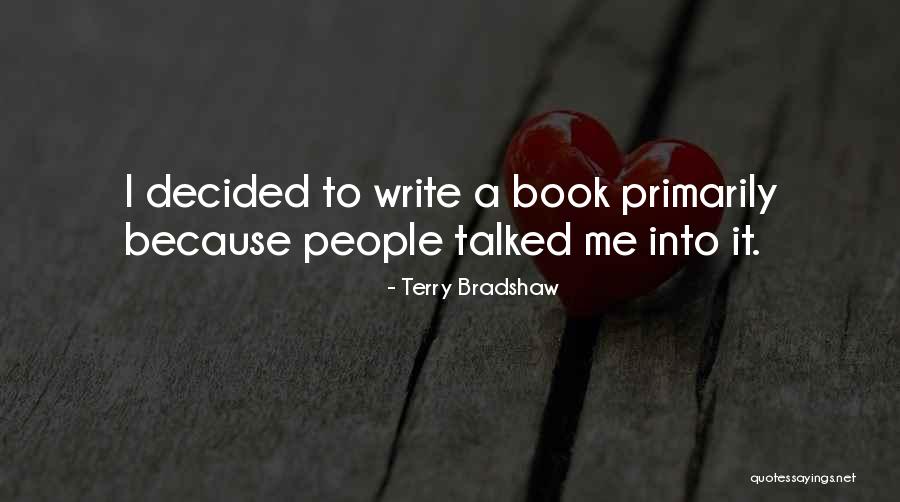 Terry Bradshaw Quotes 1371486 Terry Bradshaw Quotes 1371486