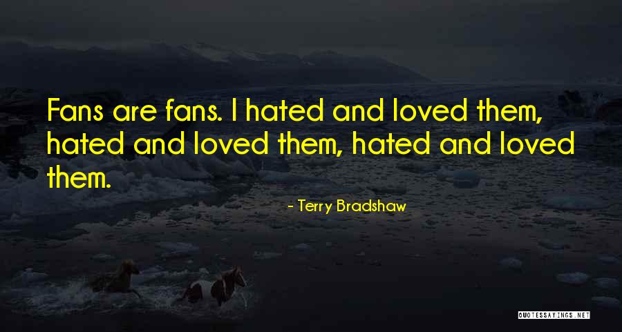 Terry Bradshaw Quotes 1436189