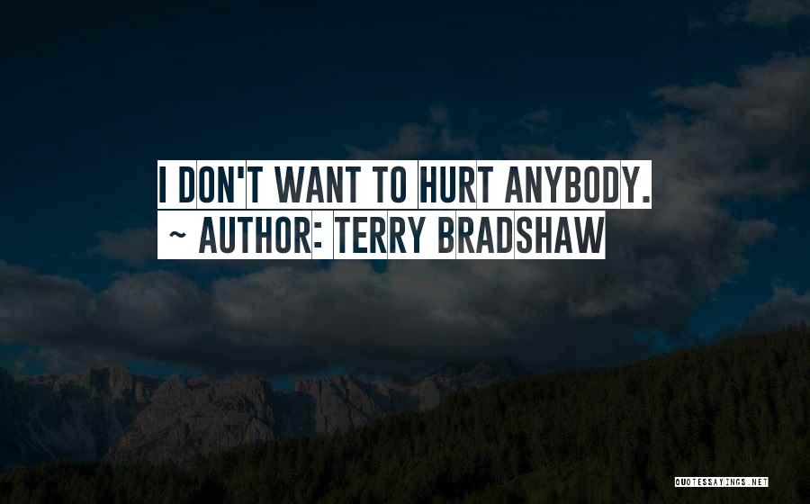 Terry Bradshaw Quotes 1608836