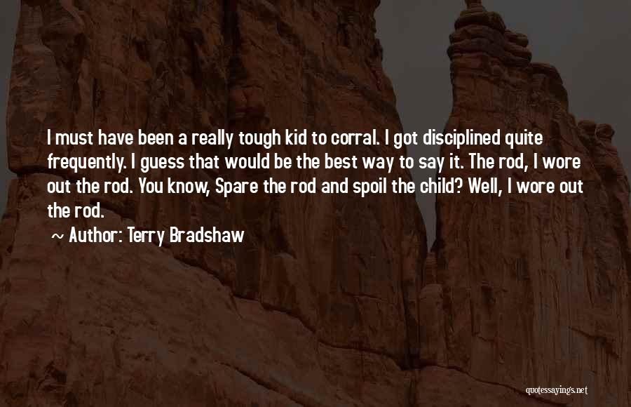 Terry Bradshaw Quotes 2078788