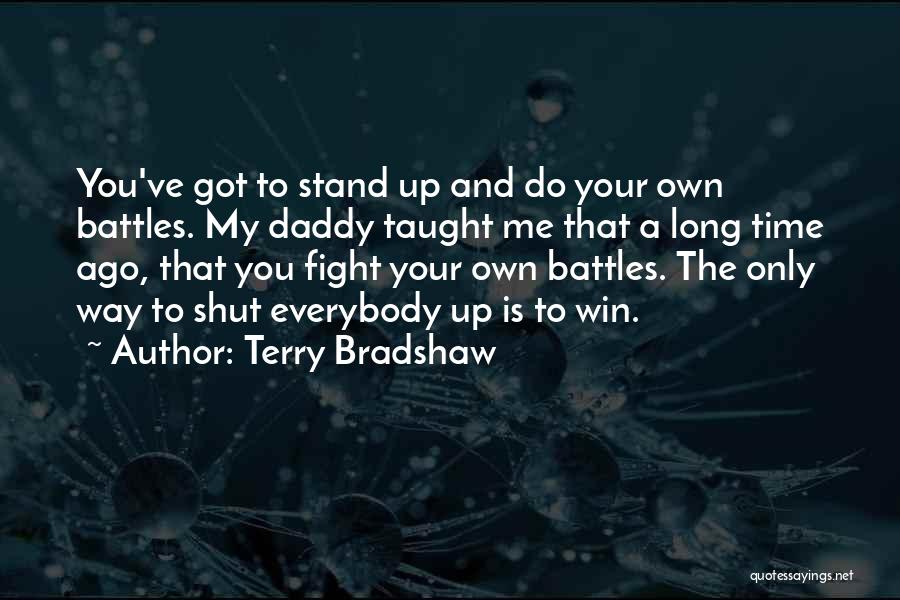 Terry Bradshaw Quotes 245744