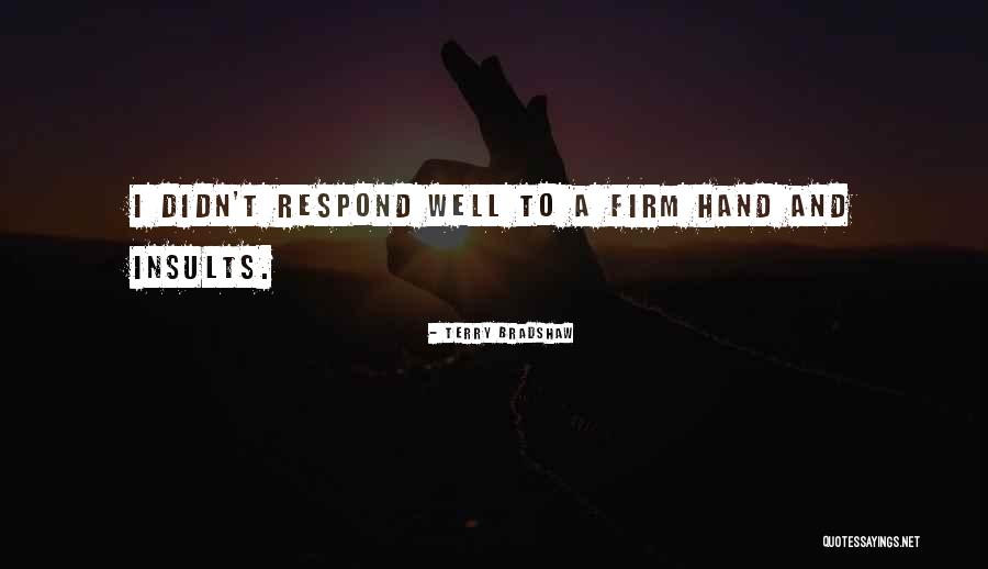 Terry Bradshaw Quotes 259586 Terry Bradshaw Quotes 259586