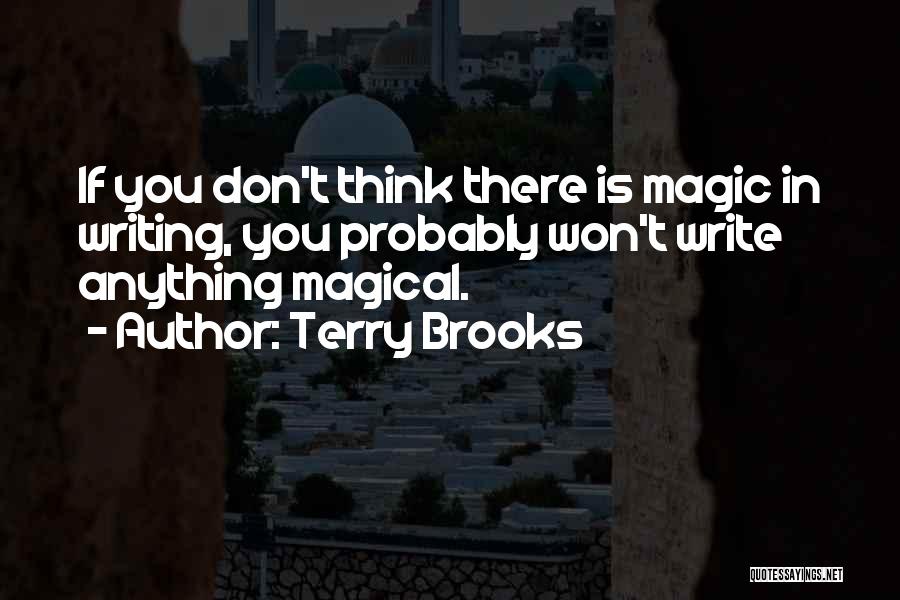 Terry Brooks Quotes 1073578