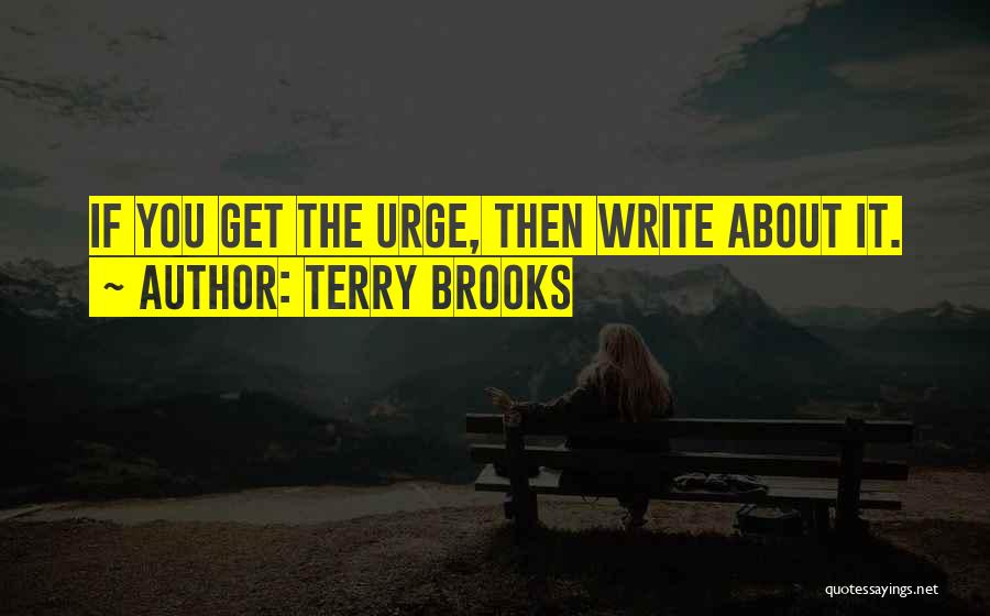 Terry Brooks Quotes 107655