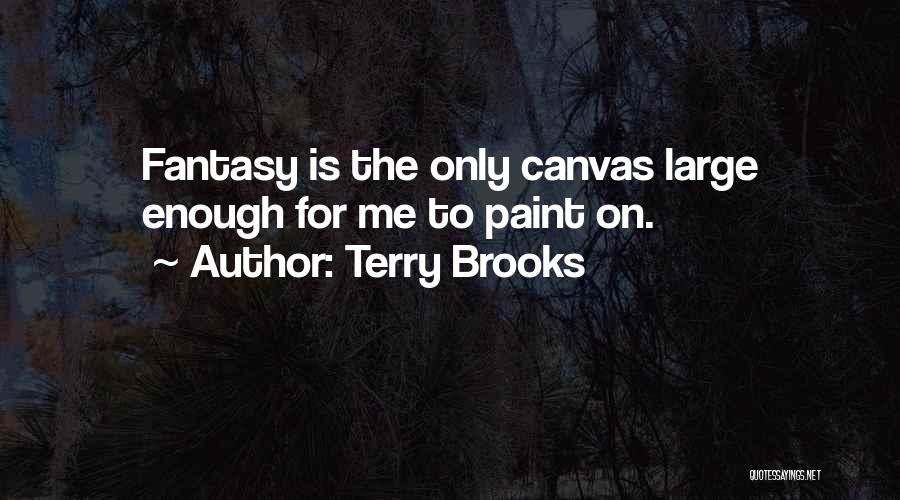 Terry Brooks Quotes 1087050