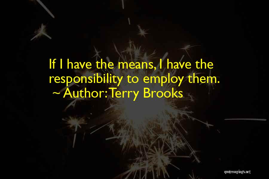 Terry Brooks Quotes 1206401