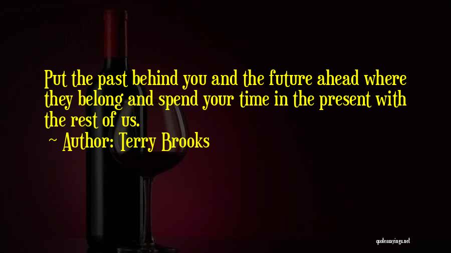 Terry Brooks Quotes 1234005