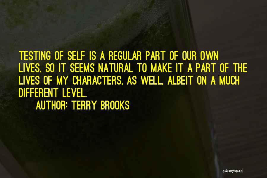 Terry Brooks Quotes 304809