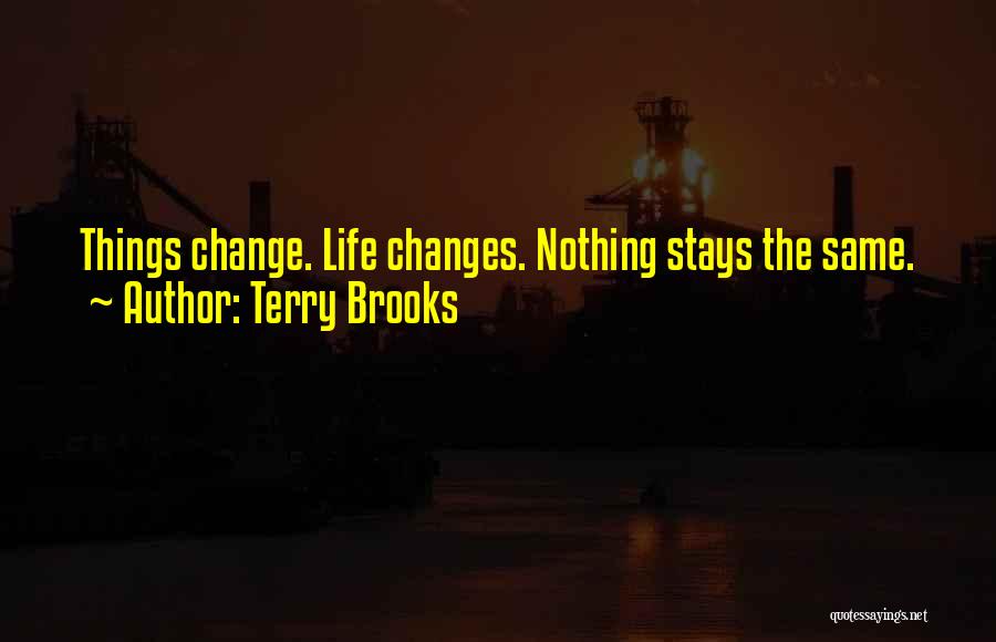 Terry Brooks Quotes 615881