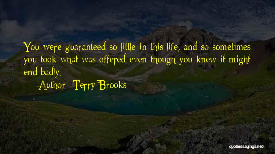 Terry Brooks Quotes 718453