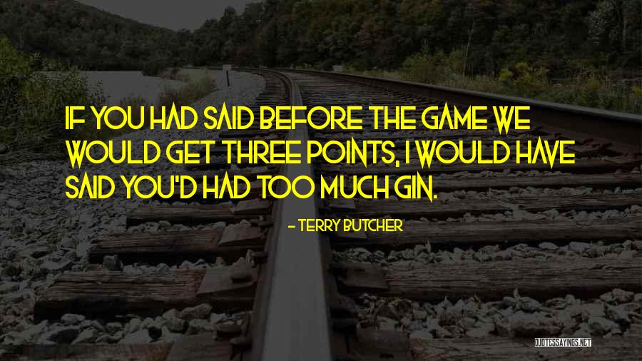 Terry Butcher Quotes 1304650