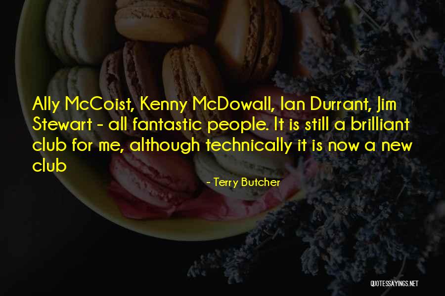 Terry Butcher Quotes 1972128 Terry Butcher Quotes 1972128