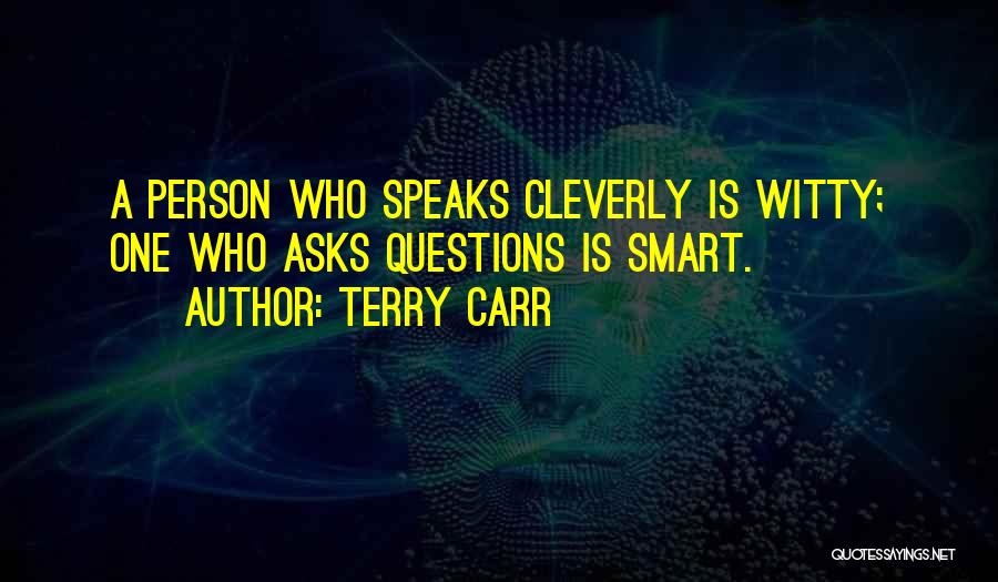 Terry Carr Quotes 2214169